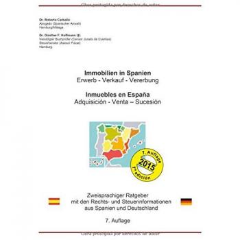 Immobilien in Spanien: Zweisprachiger Ratgeber mit den Rechts