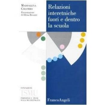 Relazioni interetniche fuori e dentro la scuola