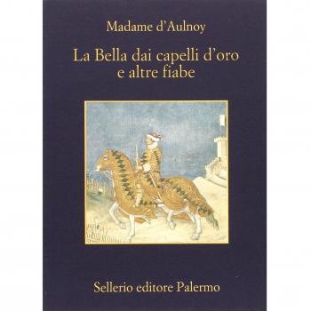 La bella dai capelli d'oro e altre fiabe