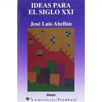 IDEAS PARA EL SIGLO XXI