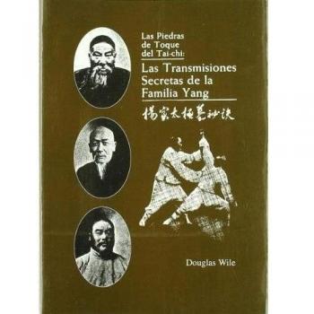 Piedras de toque.transmisiones secretas de la familia yang.