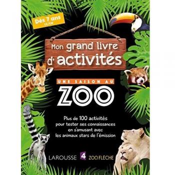 Mon grand livre d'activités UNE SAISON AU ZOO