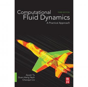 Computational Fluid Dynamics: A Practical Approach