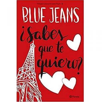 ¿SABES QUE TE QUIERO? (TRILOGÍA CANCIONES PARA PAULA 2)