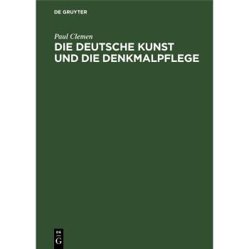 Vitalsource Technologies, Inc. Die deutsche Kunst und die Denkmalpflege