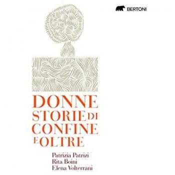Donne. Storie di confine e oltre