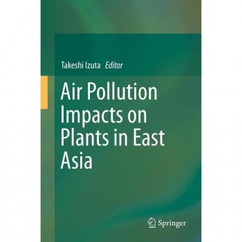 Air Pollution Impacts on Plants in East Asia