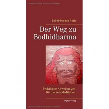 Shodo Harada Der Weg Zu Bodhidharma