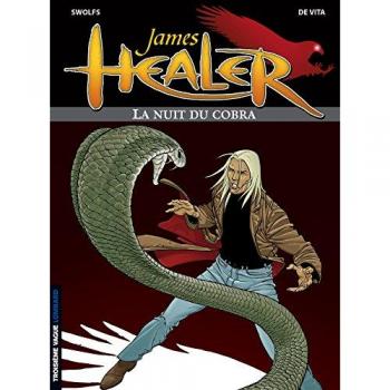 James Healer, tome 2 : La Nuit du Cobra