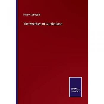 The Worthies of Cumberland