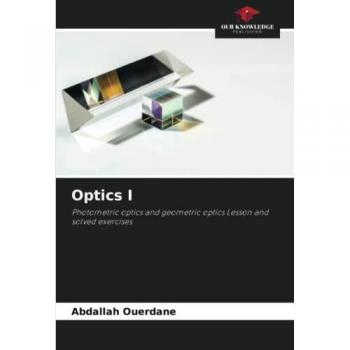Ouerdane, Abdallah: Optics I