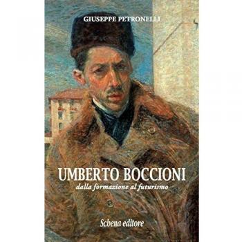 Umberto Boccioni. Dalla formazione al futurismo