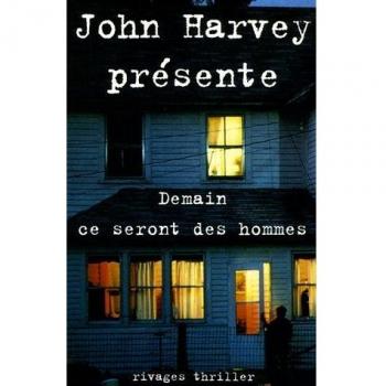 Demain ce seront des hommes