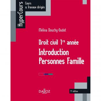 Droit Civil 1re Année : Introduction, Personnes, Famille
