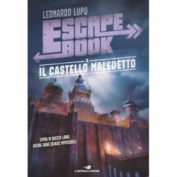 Il castello maledetto. Escape book