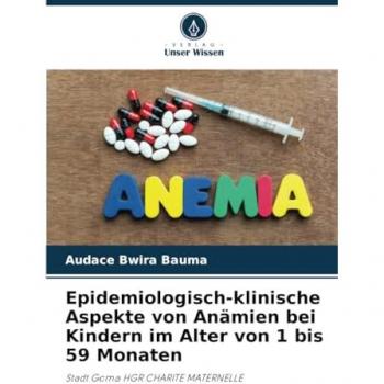 Bwira Bauma, Audace: Epidemiologisch-klinische Aspekte von Anämien bei Kindern im Alter von 1 bis 59 Monaten