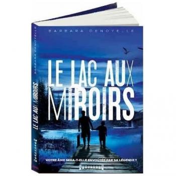 LE LAC AUX MIROIRS