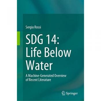 SDG 14: Life Below Water: A Machine-Generated Overview of Recent Literature