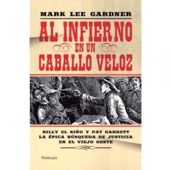 Al infierno en un caballo veloz