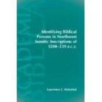 Identifying biblical persons in northwest semitic inscriptions of 1200-539 b.c.e. Paperback