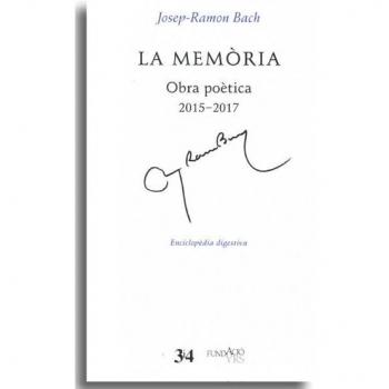 La memòria. Obra poètica (2015-2017)