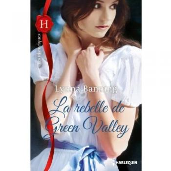La rebelle de Green Valley