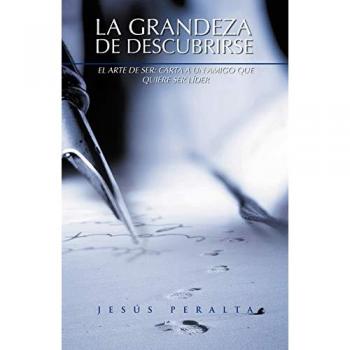 La Grandeza De Descubrirse