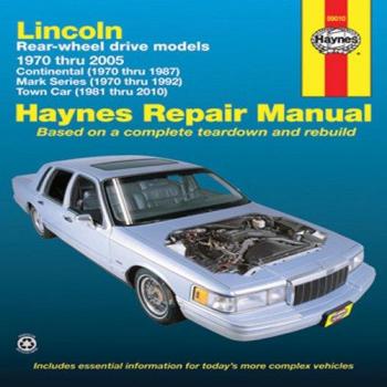 Lincoln RWD covering Continental (70-87) Mark Series (70-92) Town Car (81-10) Haynes Repair Manual (USA) : 70-10