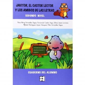 Cuaderno 2: Javitor el castor lector y los amigos de las letras