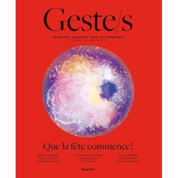 Geste/s n°16  : Que la fête commence !