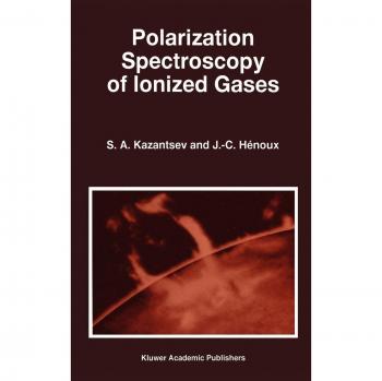 Henoux, J. C.: Polarization Spectroscopy of Ionized Gases