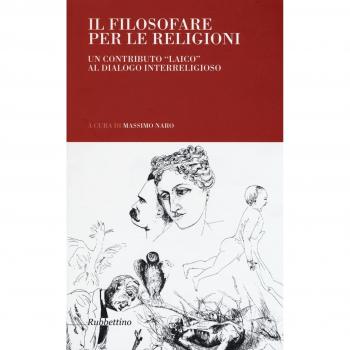 Il filosofare per le religioni. Un contributo «laico» al dialogo interreligioso