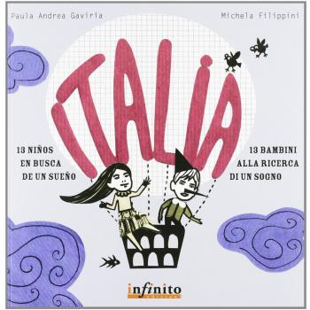 Italia. Tredici bambini alla ricerca di un sogno