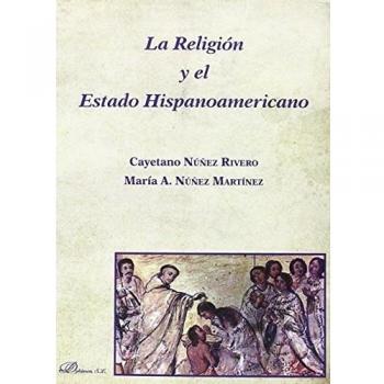 La Religión Y El Estado Hispanoamericano