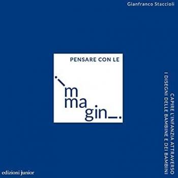 Pensare con le immagini. Capire l'infanzia attraverso i disegni delle bambine e dei bambini
