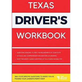 Texas Driver's Workbook: 360+ State-Specific Questions to Assist You in Passing Your Learner's Permit Exam (Practicing for Your Learner's Permit Exam)