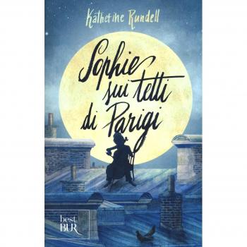 Katherine Rundell Sophie Sui Tetti Di Parigi