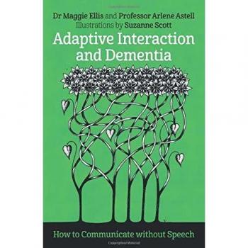 Adaptive Interaction and Dementia by Arlene Astell