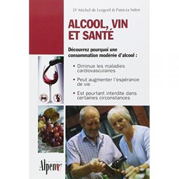 Lorgeril, Michel de Alcool, Vin Et Santé