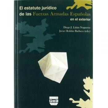 Estatuto jurídico de las fuerzas armadas españolas en el ext