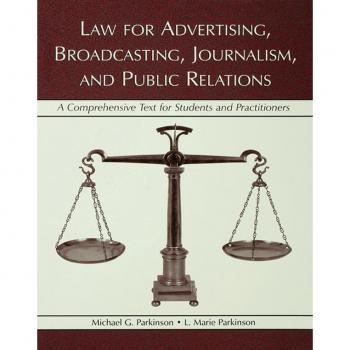 Law for Advertising Broadcasting Journalism and Public Relations