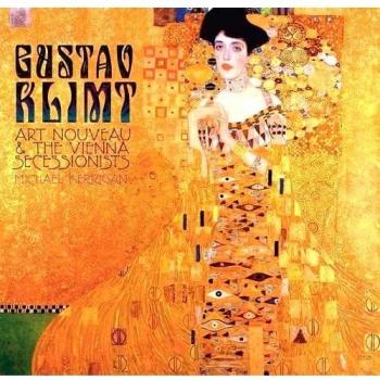 Gustav Klimt: Art Nouveau and the Vienna Secessionists