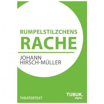 Rumpelstilzchens Rache