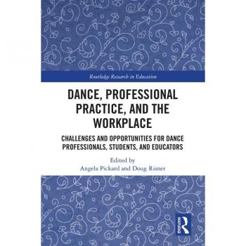 Dance Professional Practice and the Workplace