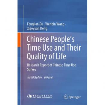 Du, Fenglian: Chinese People¿s Time Use and Their Quality of Life