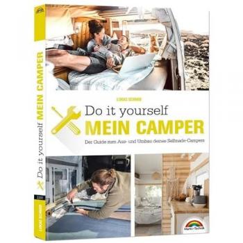 Markt + Technik Verlag Der eigene Camper – Der Guide zum Selbstausbau -