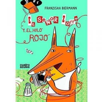 El Señor Zorro y el hilo rojo (Tapa dura).
