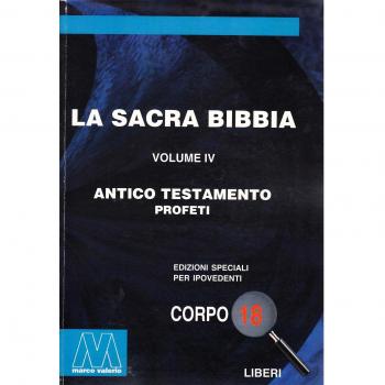 La Sacra Bibbia. Ediz. per ipovedenti. Antico Testamento