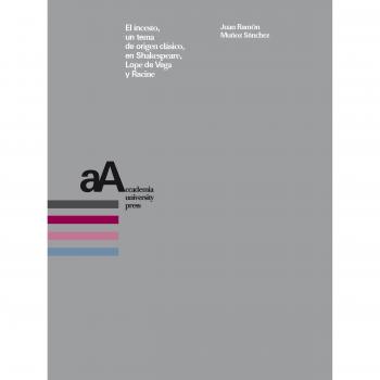 El incesto, un tema de origen clásico, en Shakespeare, Lope de Vega y Racine