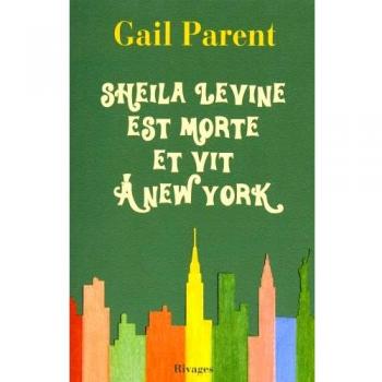 Sheila Levine est morte et vit à New York